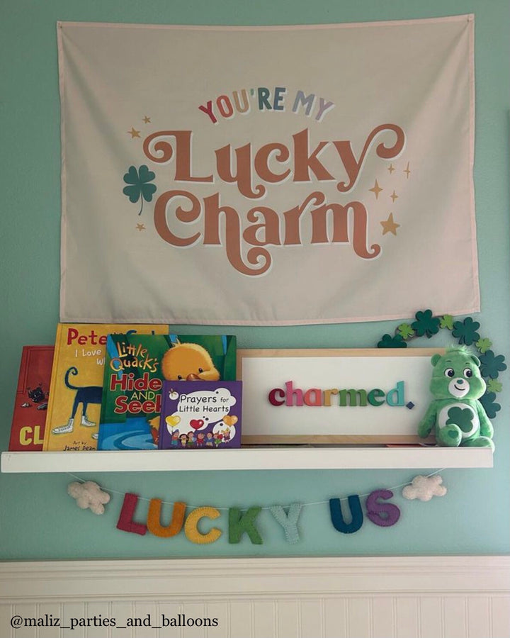 You're My Lucky Charm Banner