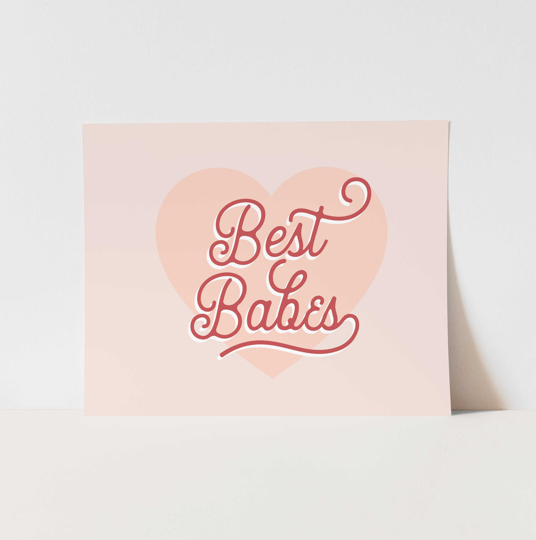 Best Babes Art Print