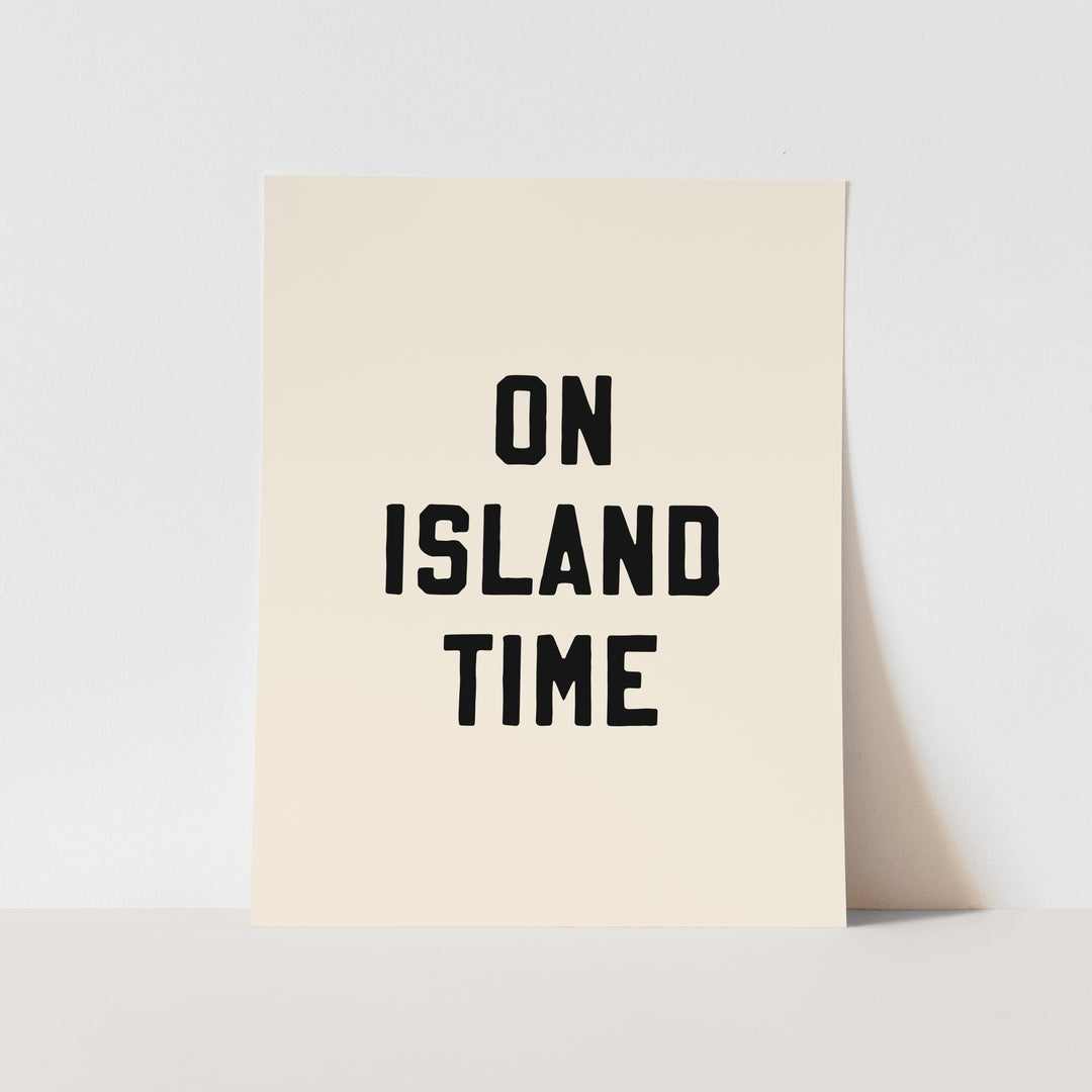 {Black} On Island Time Art Print
