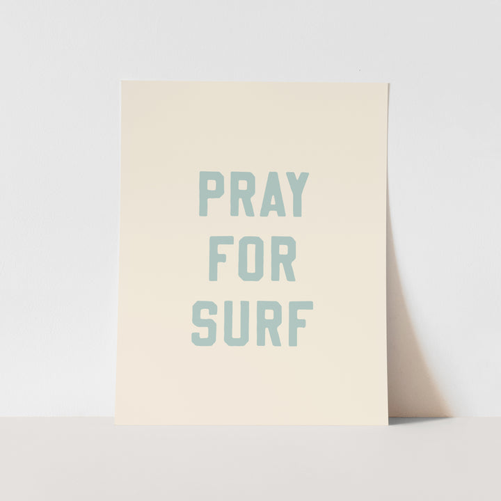 {Tidal Blue} Pray for Surf Art Print