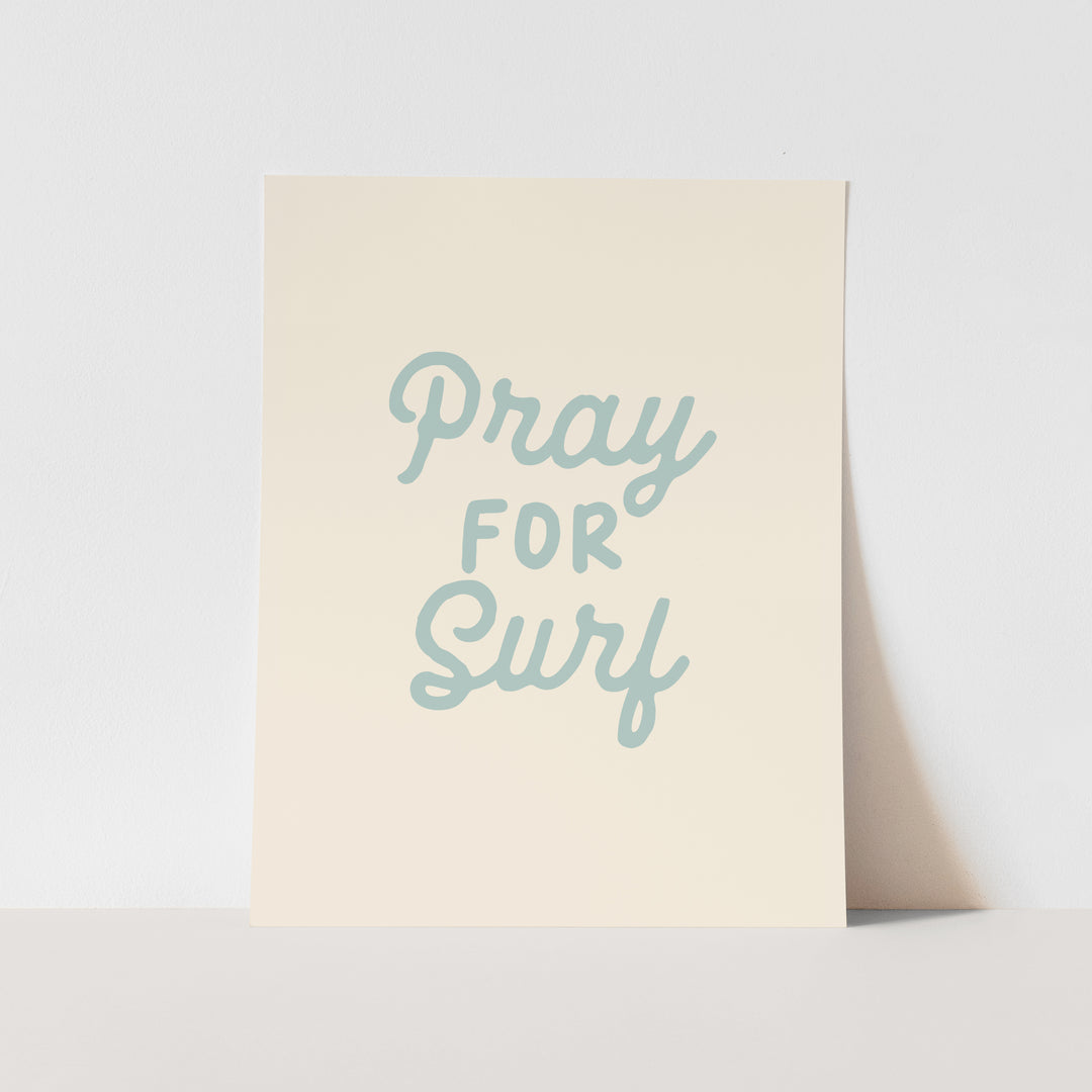 {Tidal Blue} Pray for Surf Art Print