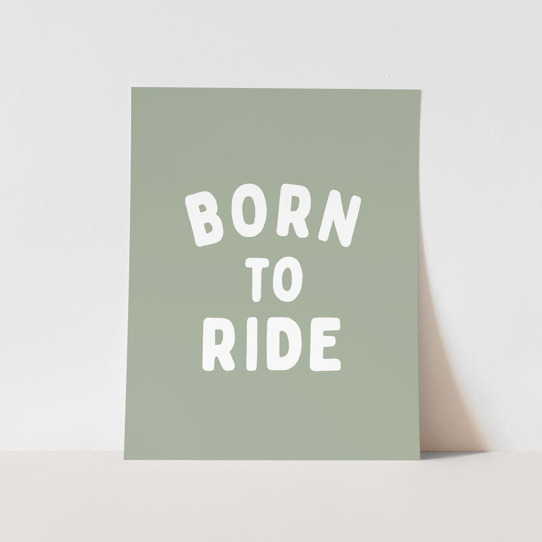 {Green + White} Born to Ride Art Print