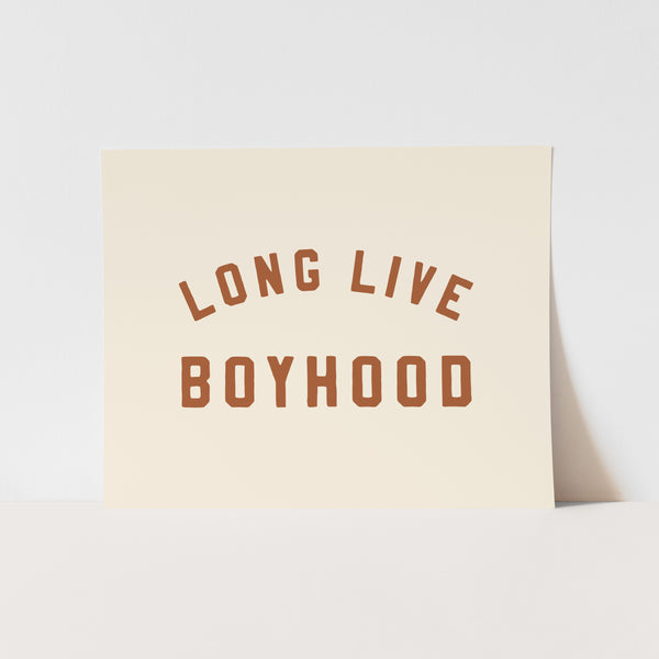 {Neutral & Rust} Long Live Boyhood Art Print
