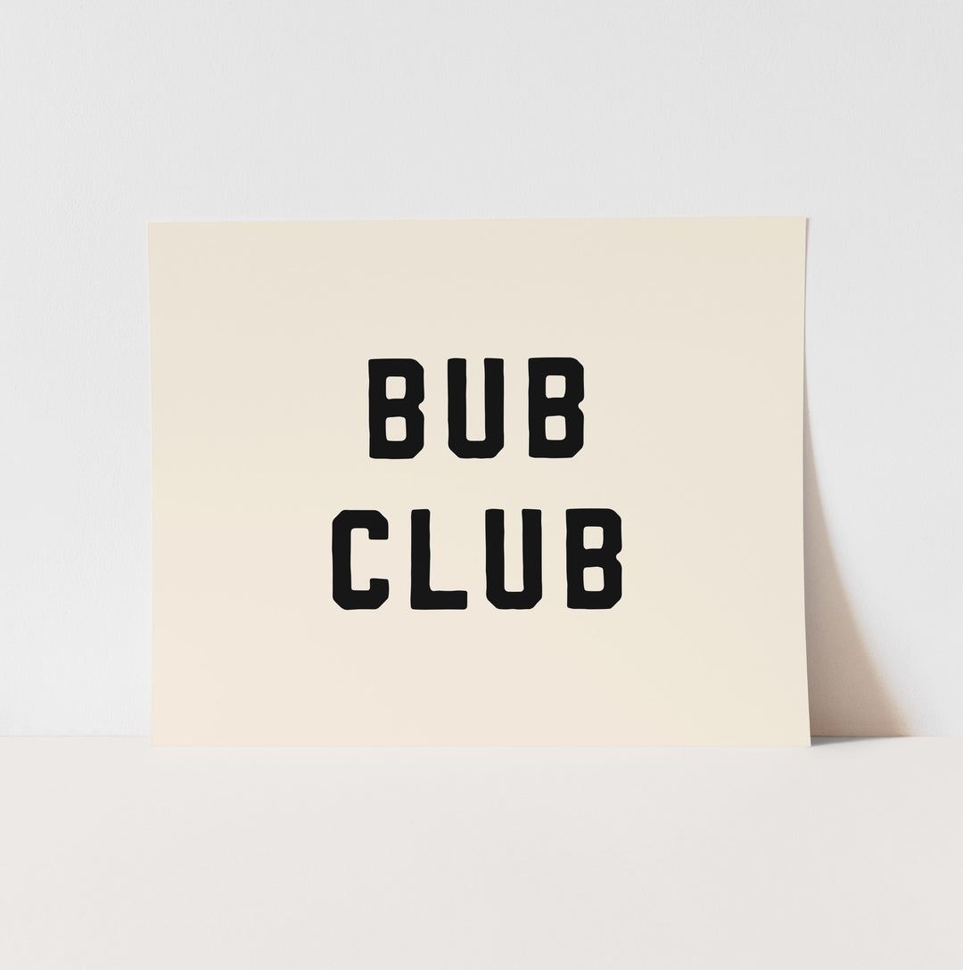 Bub Club Art Print