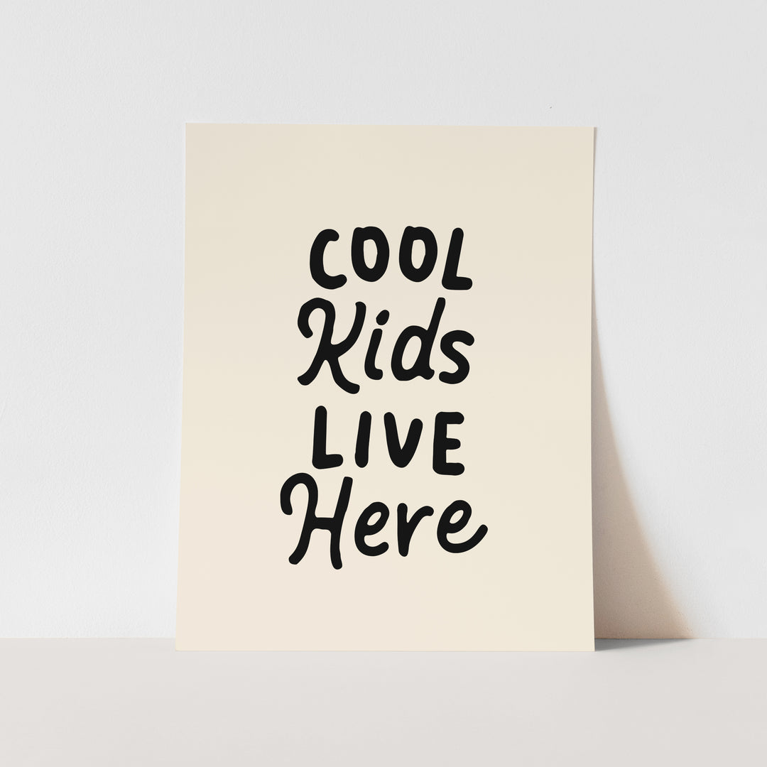 Cool Kids Live Here Art Print