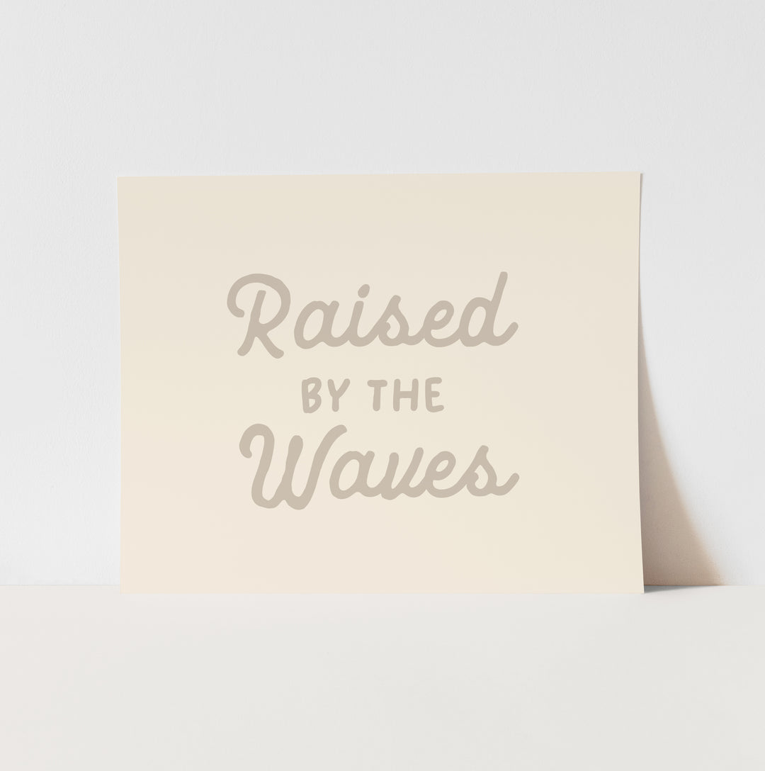 {Sand Grey} Raised by the Waves Art Print