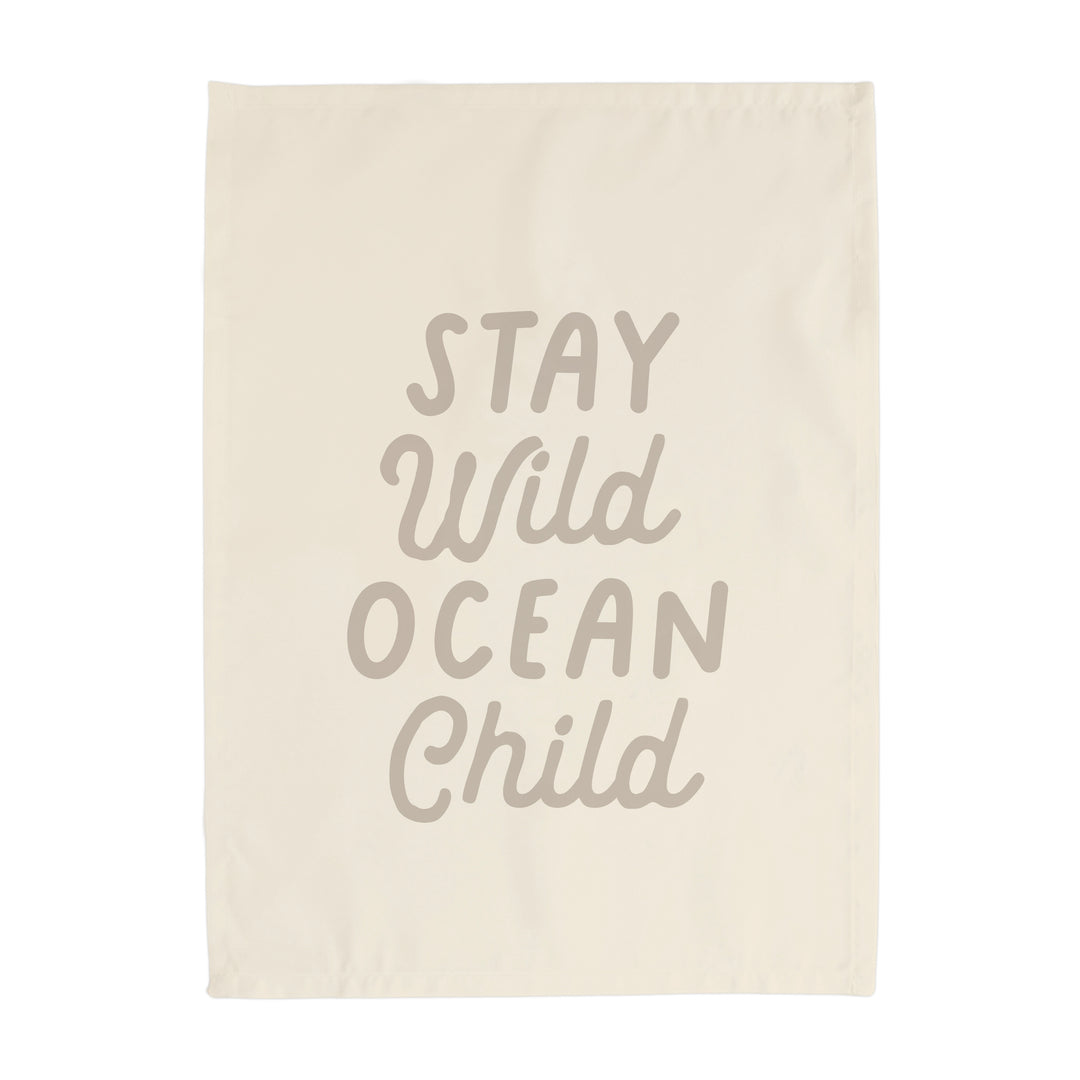 Stay Wild Ocean Child Banner