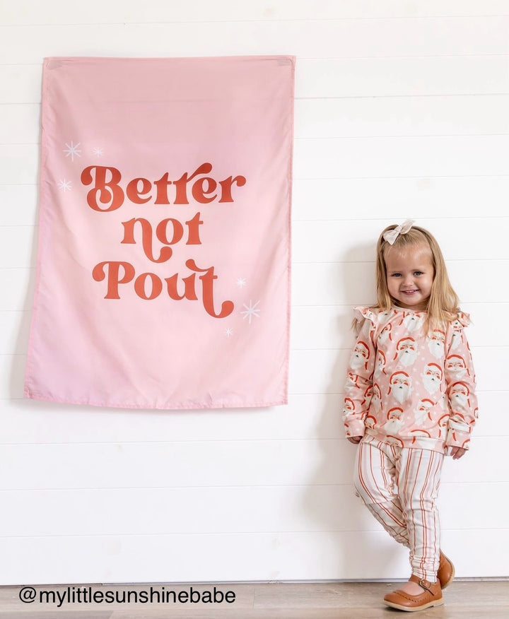 {Pink} Better Not Pout Banner