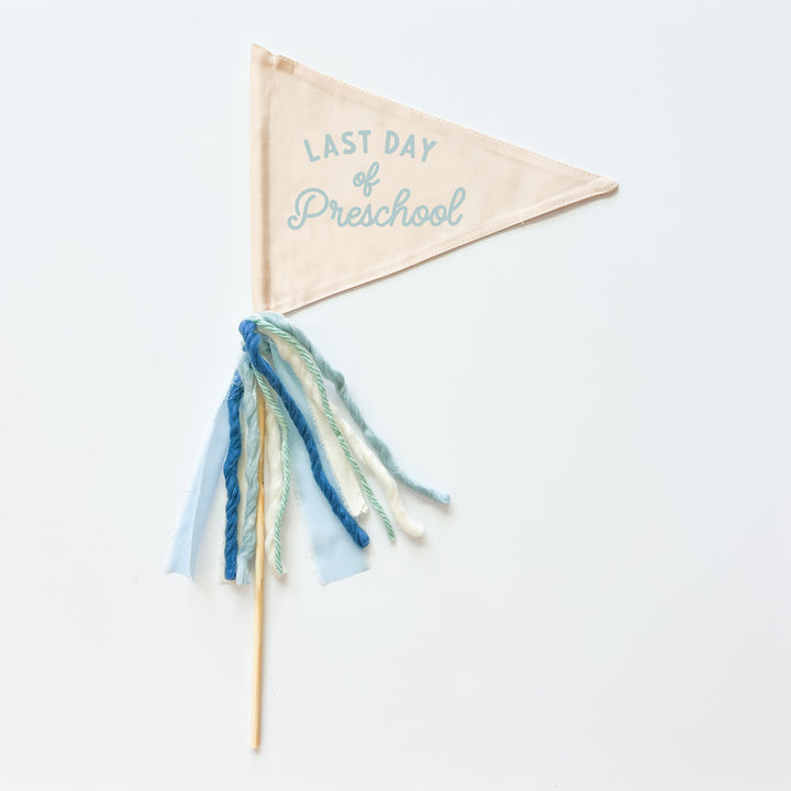 Last Day of School Flag: Choose Your Grade (Preschool → 12th) {Blue}