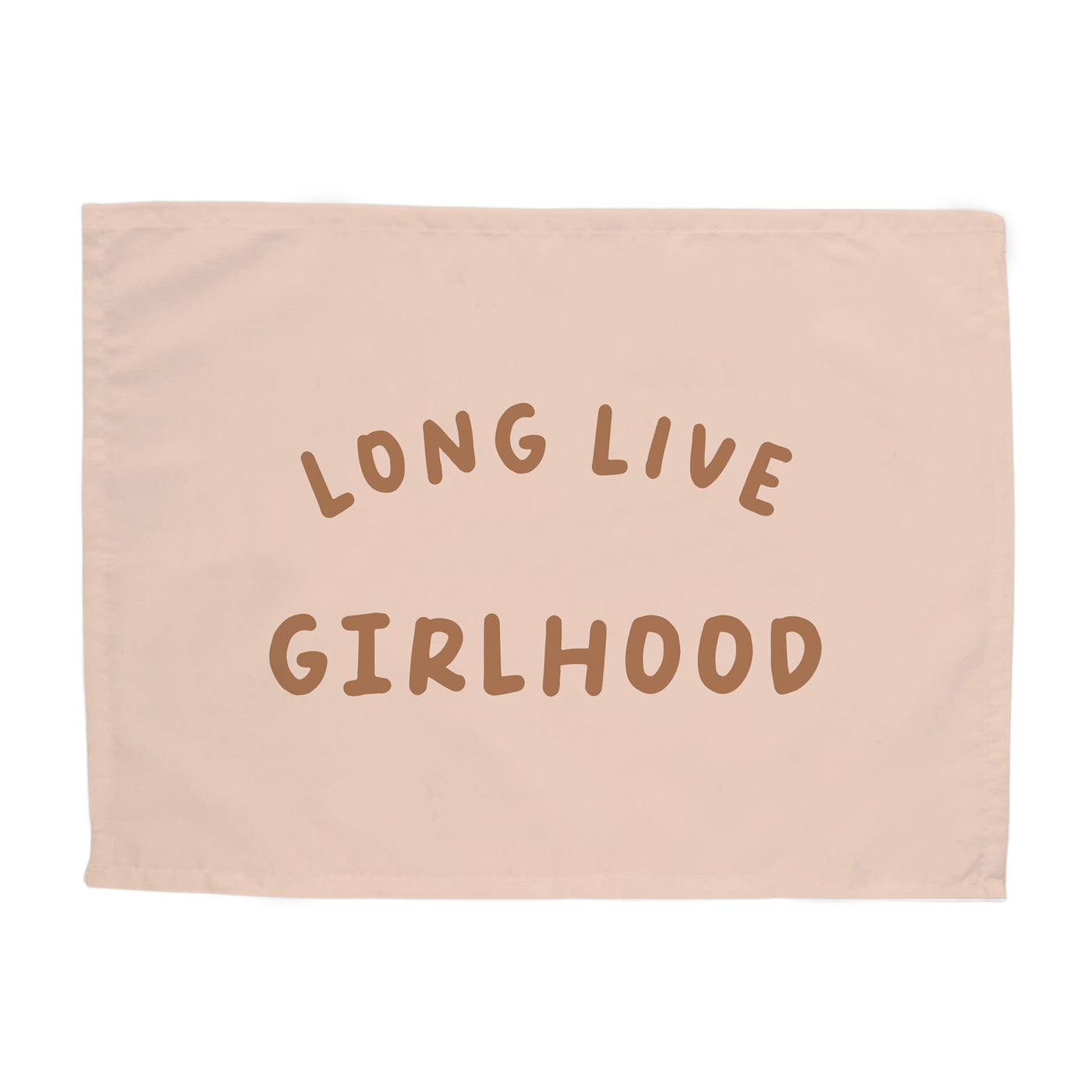 {Blush & Umber} Long Live Girlhood Banner