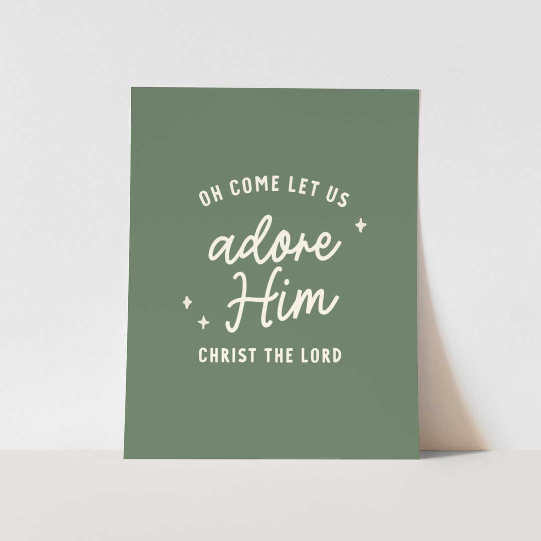 {Green} Oh Come Let us Adore Him Art Print