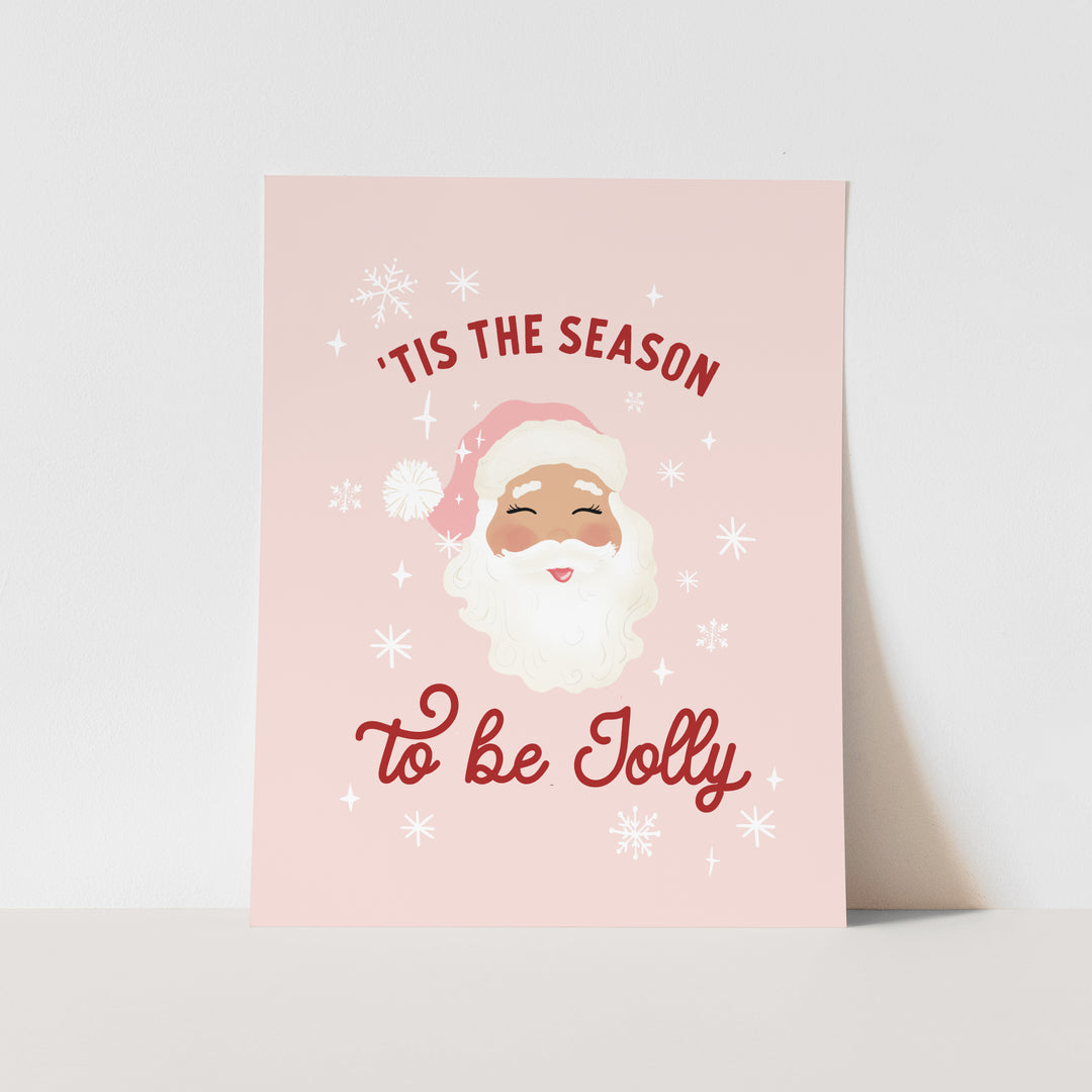 {Pink} Tis the Season to be Jolly Art Print