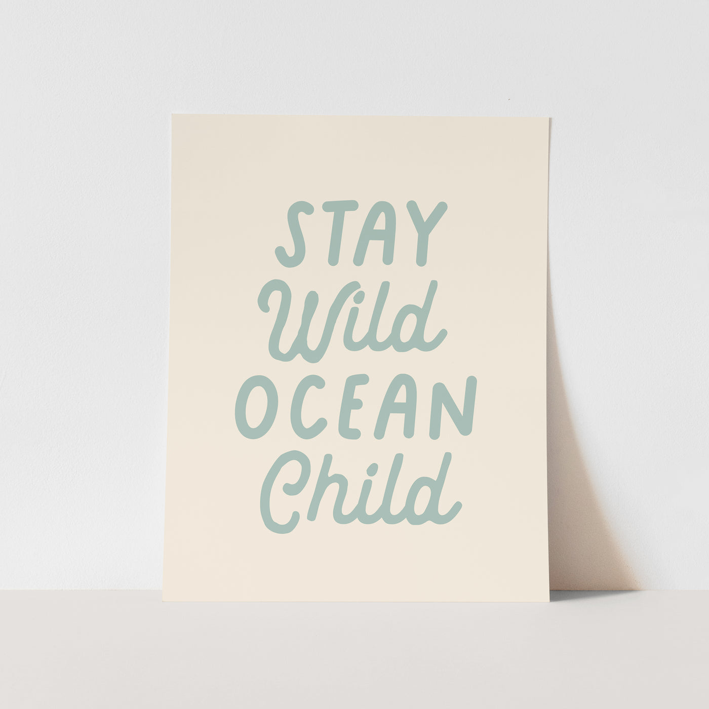 Art Print: Stay Wild Ocean Child
