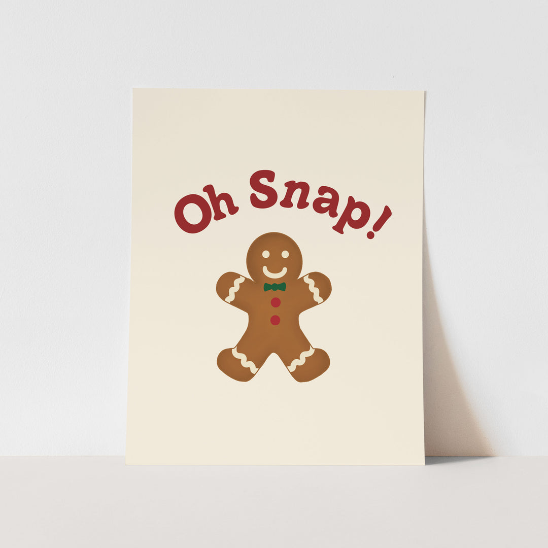 Oh Snap! Gingerbread Man Art Print