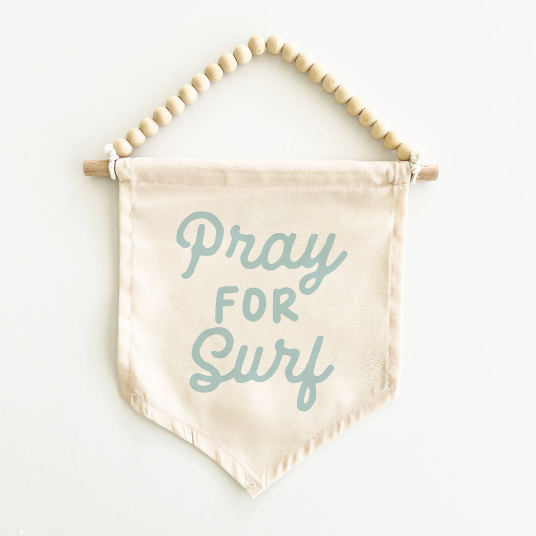 Pray For Surf Hang Sign