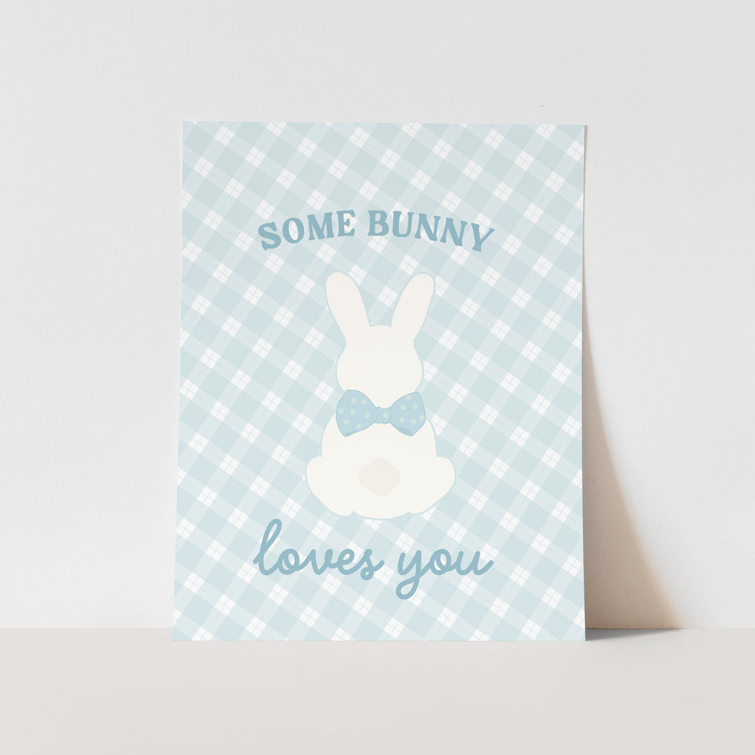 {Blue} Some Bunny Loves You Art Print