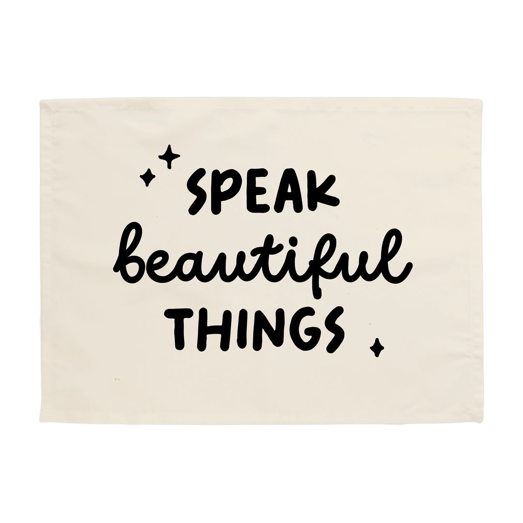 Speak Beautiful things Banner