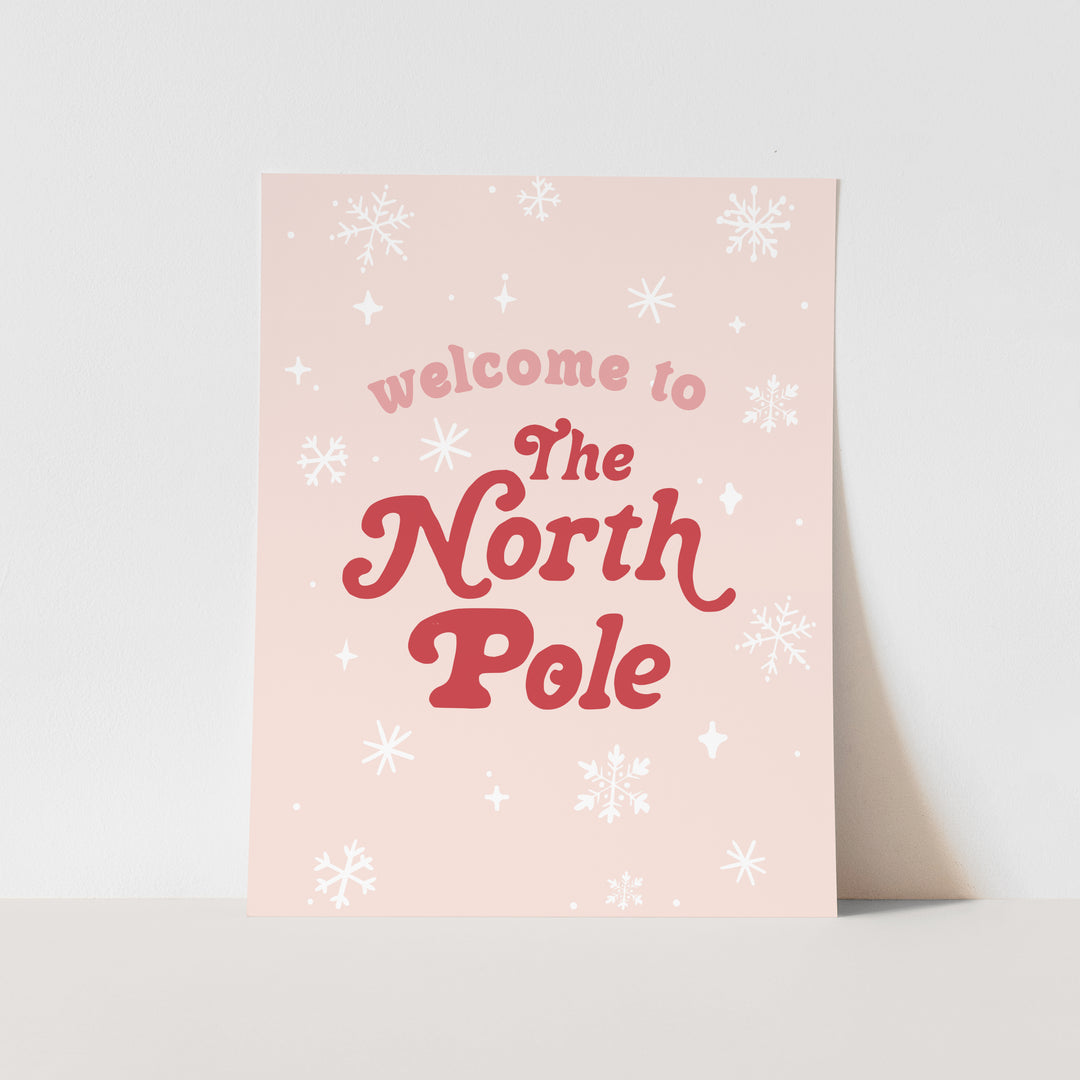 {Pink} Welcome to the North Pole Art Print