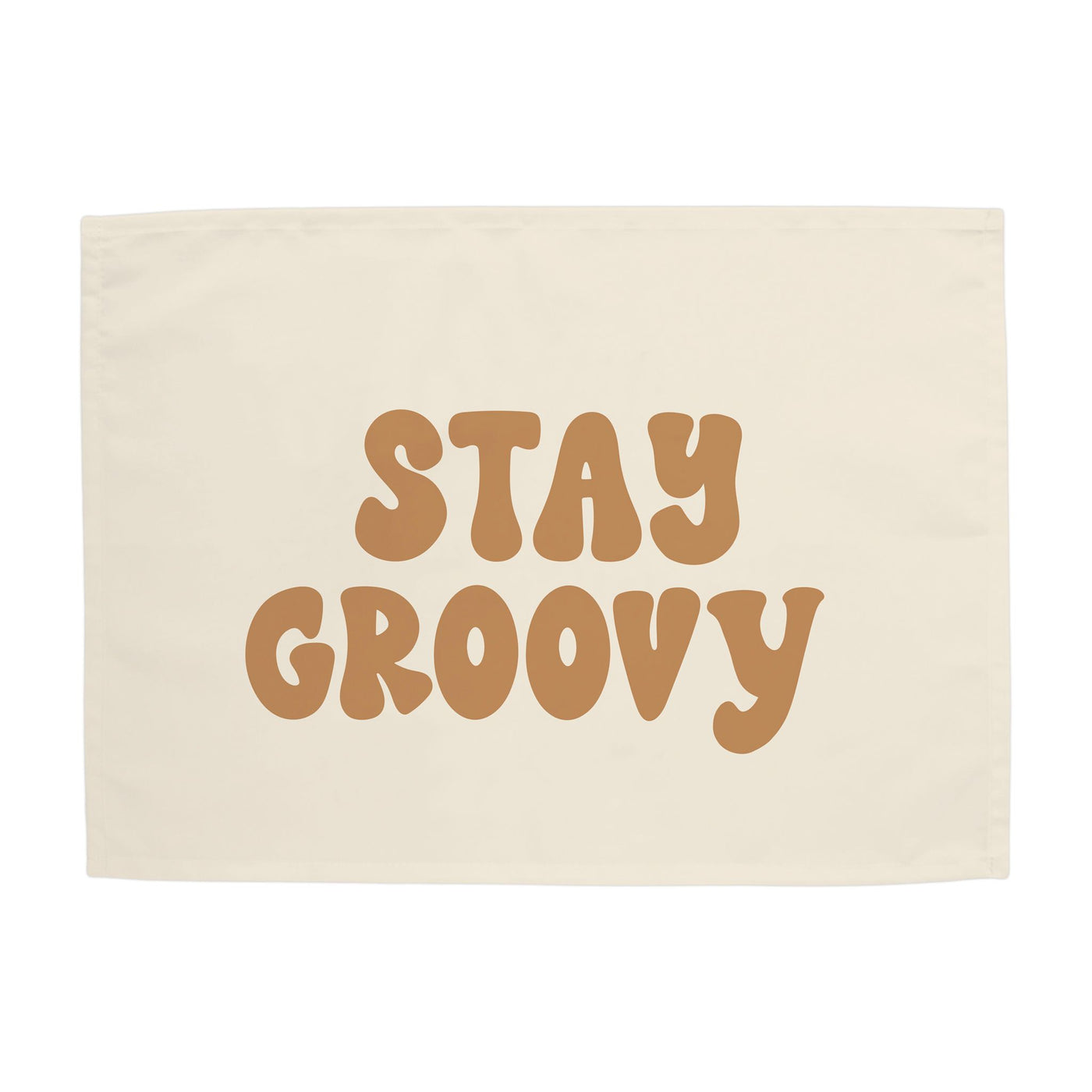 {Neutral} Stay Groovy Banner