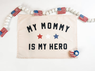 My Mommy is My Hero Banner