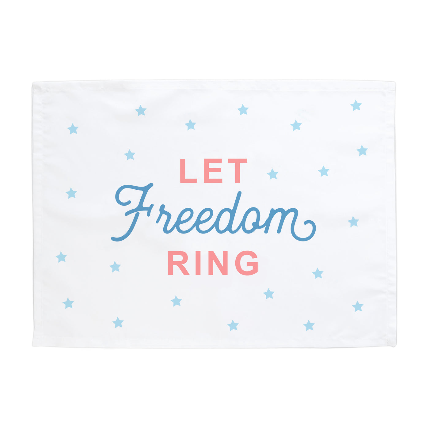 Let Freedom Ring Banner©