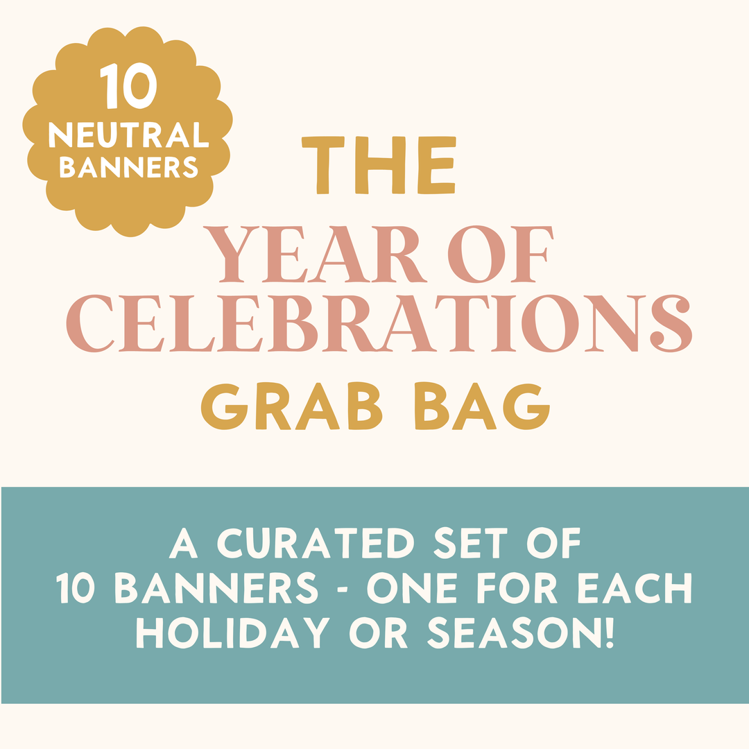 The Year of Celebrations Grab Bag: 10 Banners for Each Holiday/Season