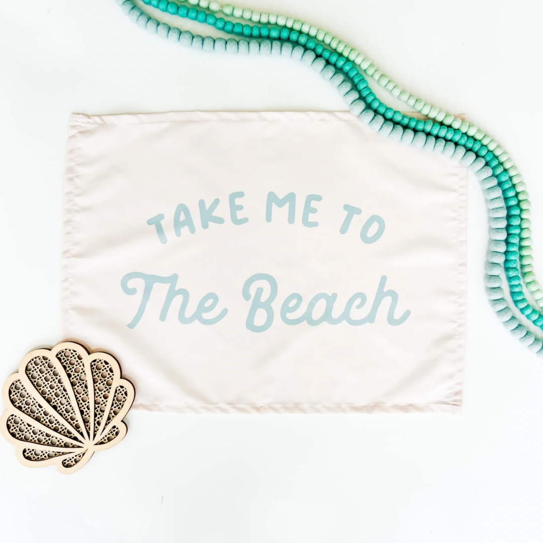 {Tidal Blue} Take Me to the Beach Banner