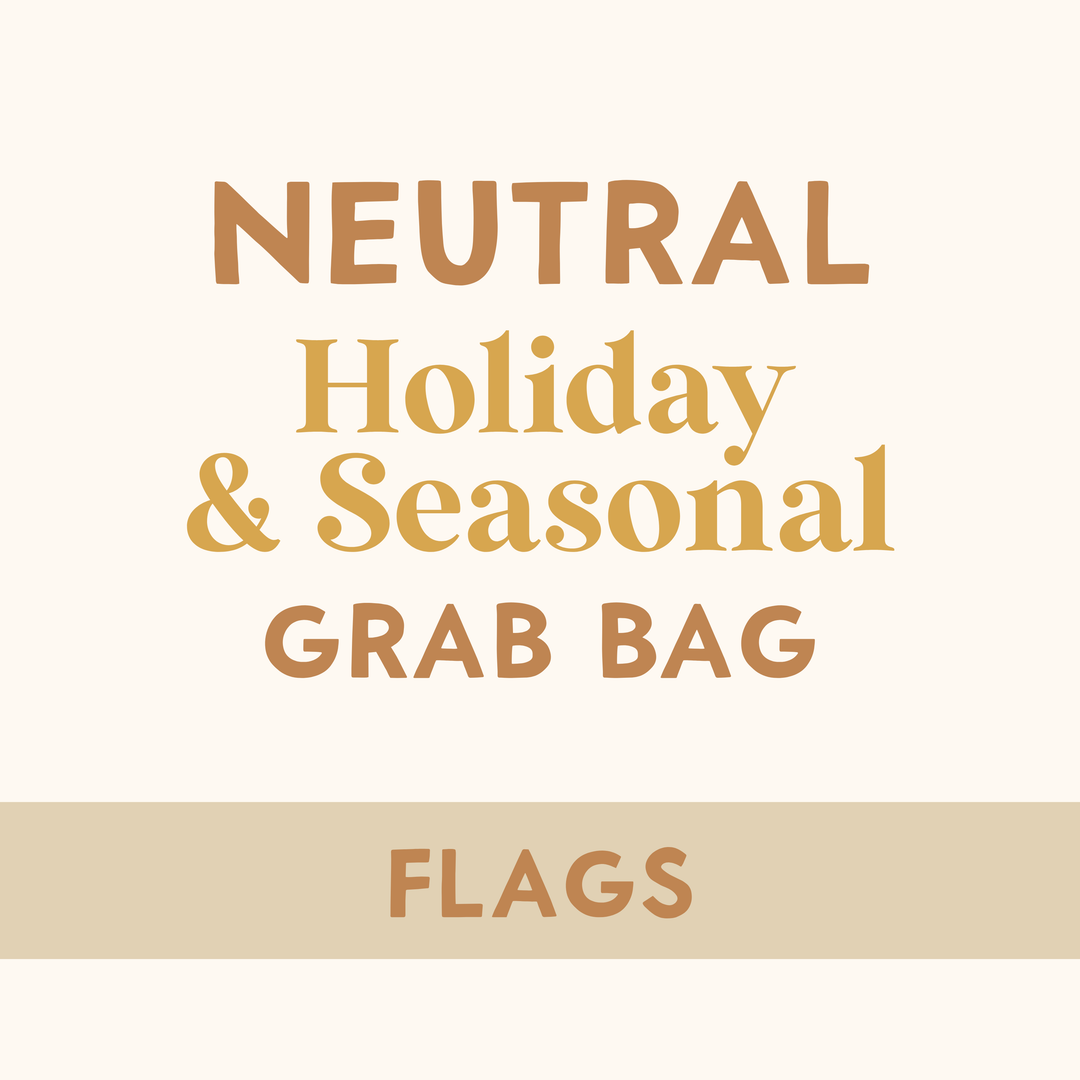 Neutral Holiday & Seasonal Grab Bags: FLAGS