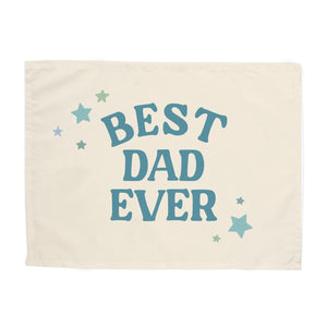 Best Dad Ever Banner