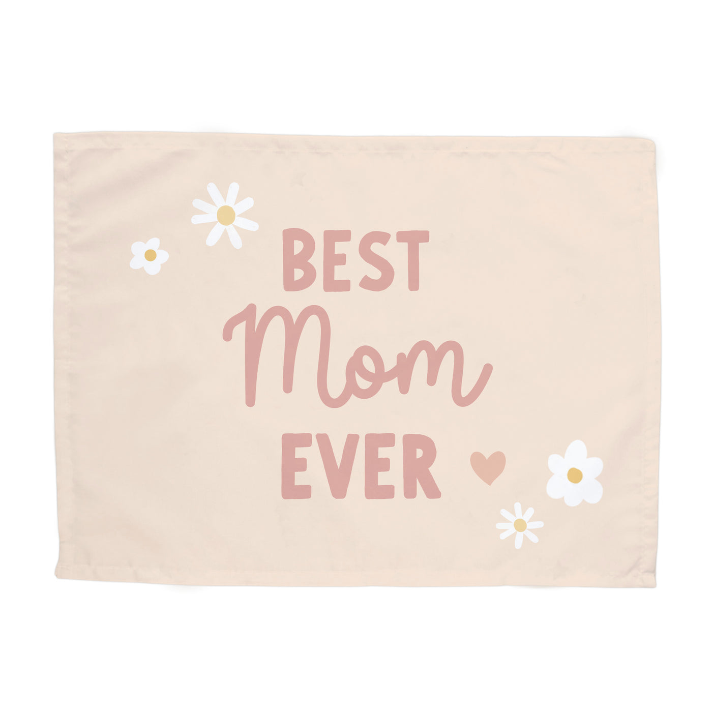 Best Mom Ever Banner