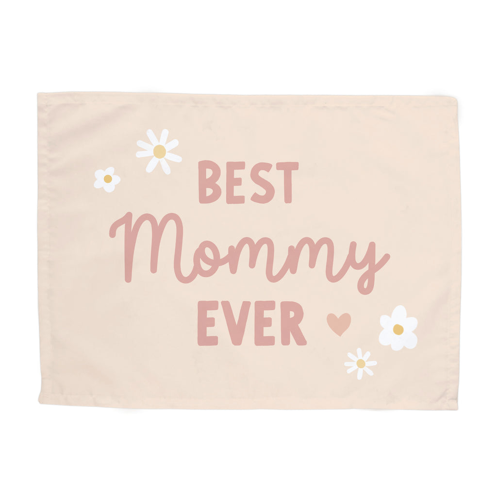 Best Mommy Ever Banner