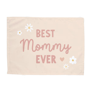 Best Mommy Ever Banner