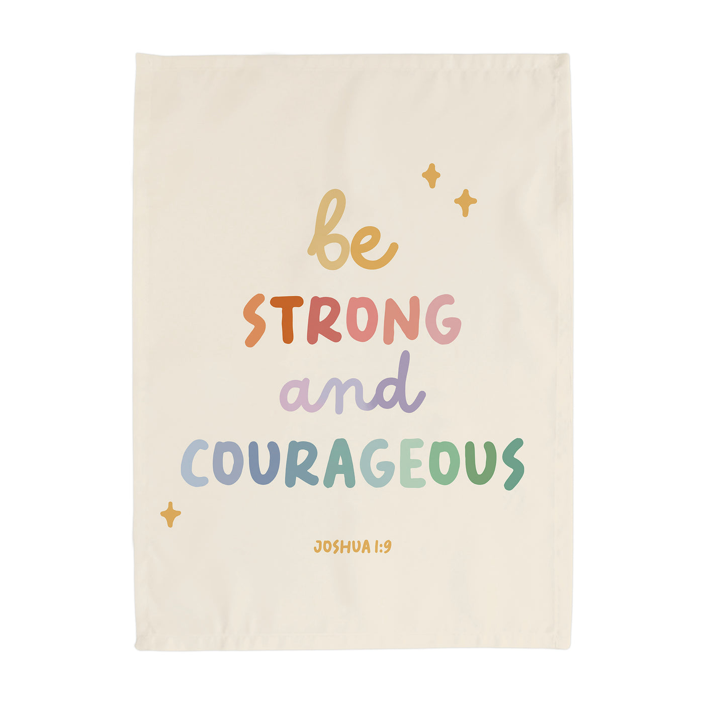 {Rainbow} Be Strong and Courageous Banner