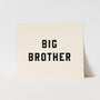 Big Brother Art Print