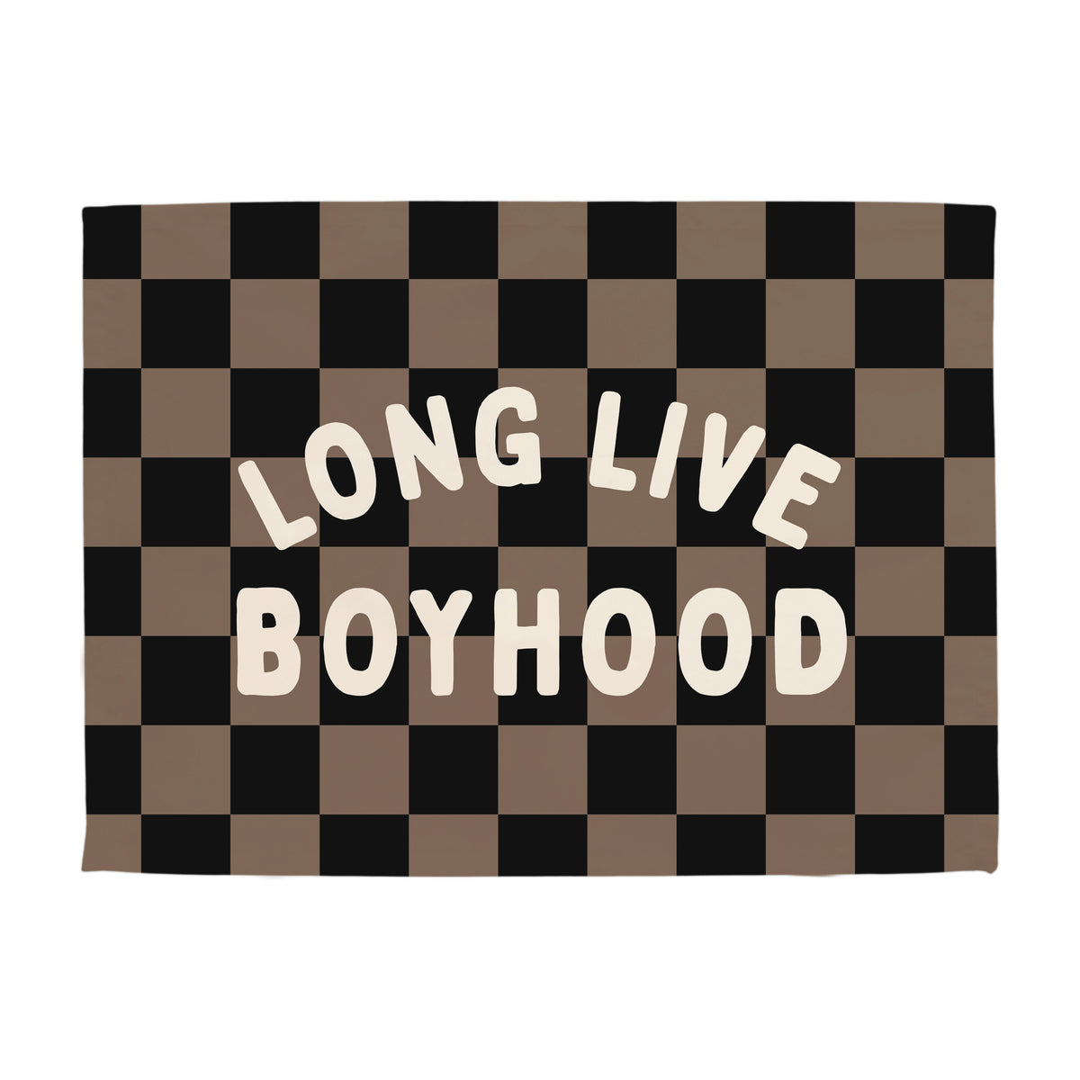 {Coffee & Black Check} Long Live Boyhood Banner {PRE-ORDER: Ships Mid May}