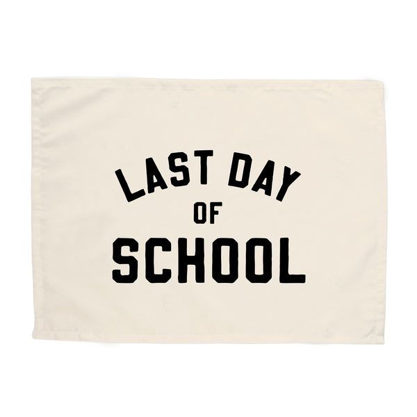 Last Day of School Banner