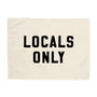 Locals Only Banner