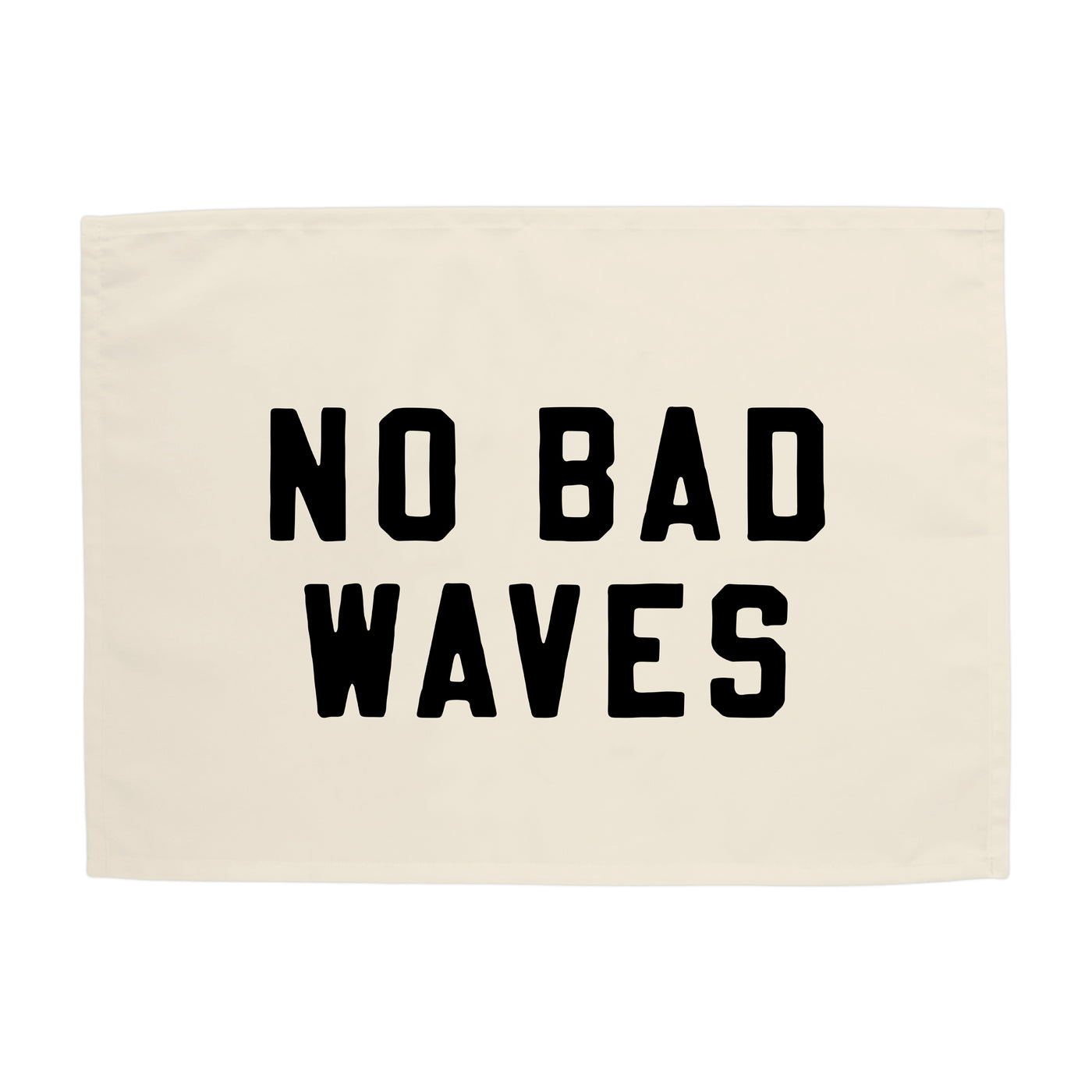 {Black} No Bad Waves Banner
