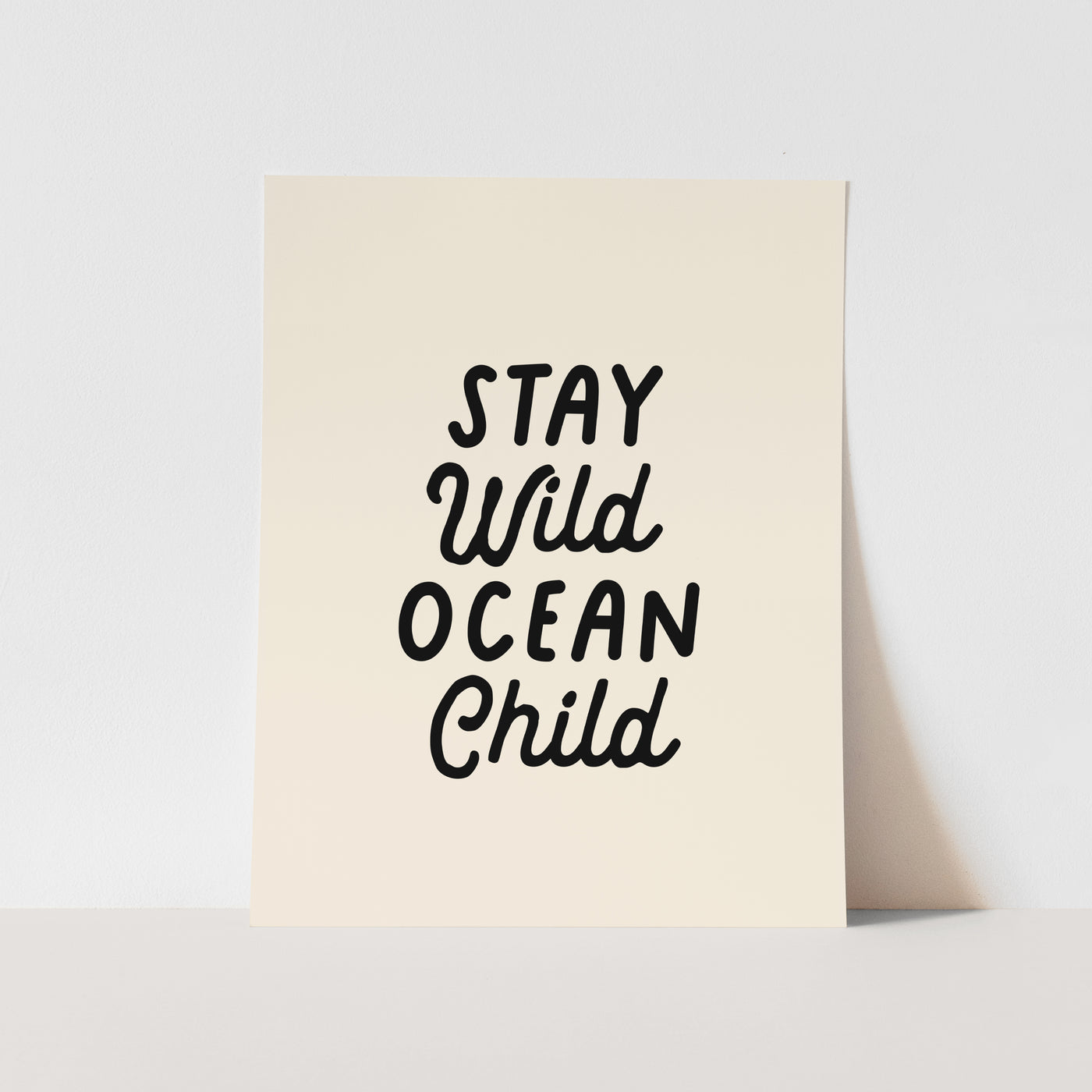 Art Print: {Black} Stay Wild Ocean Child