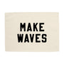 Make Waves Banner