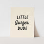 {Black} Little Surfer Dude Art Print