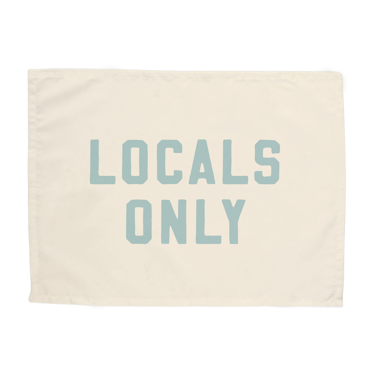 Locals Only Banner