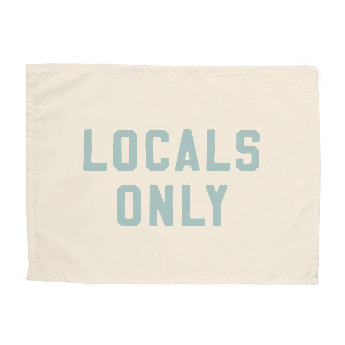 {Tidal Blue} Locals Only Banner