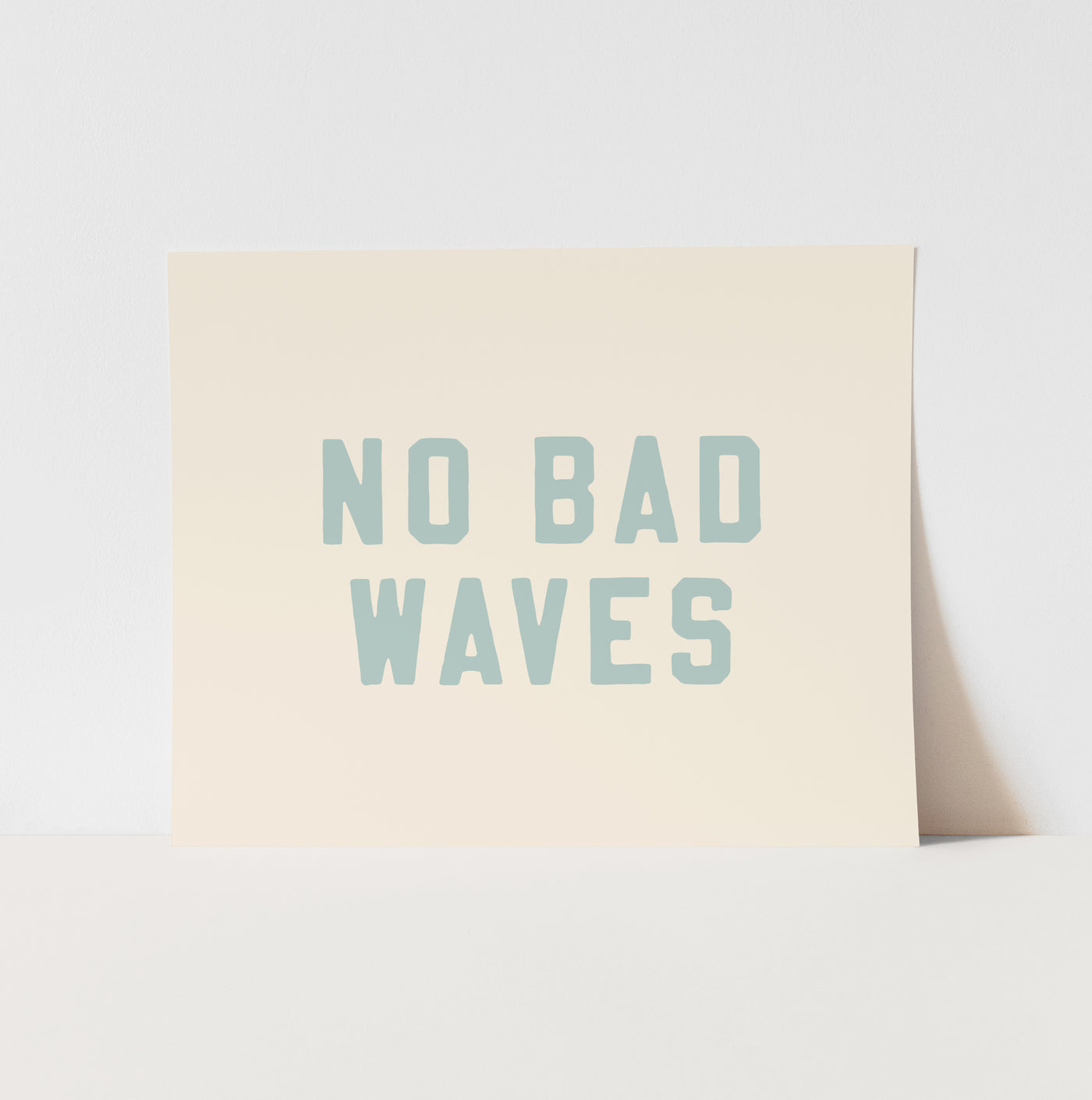 Art Print: {Tidal Blue} No Bad Waves
