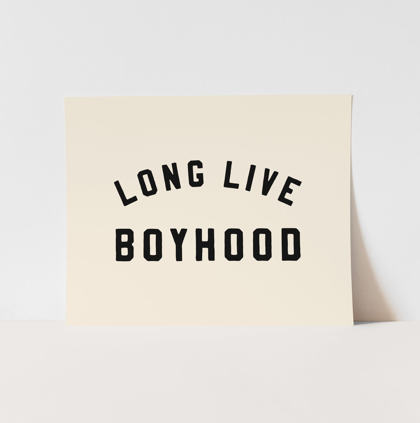 Art Print: {Natural & Black} Long Live Boyhood
