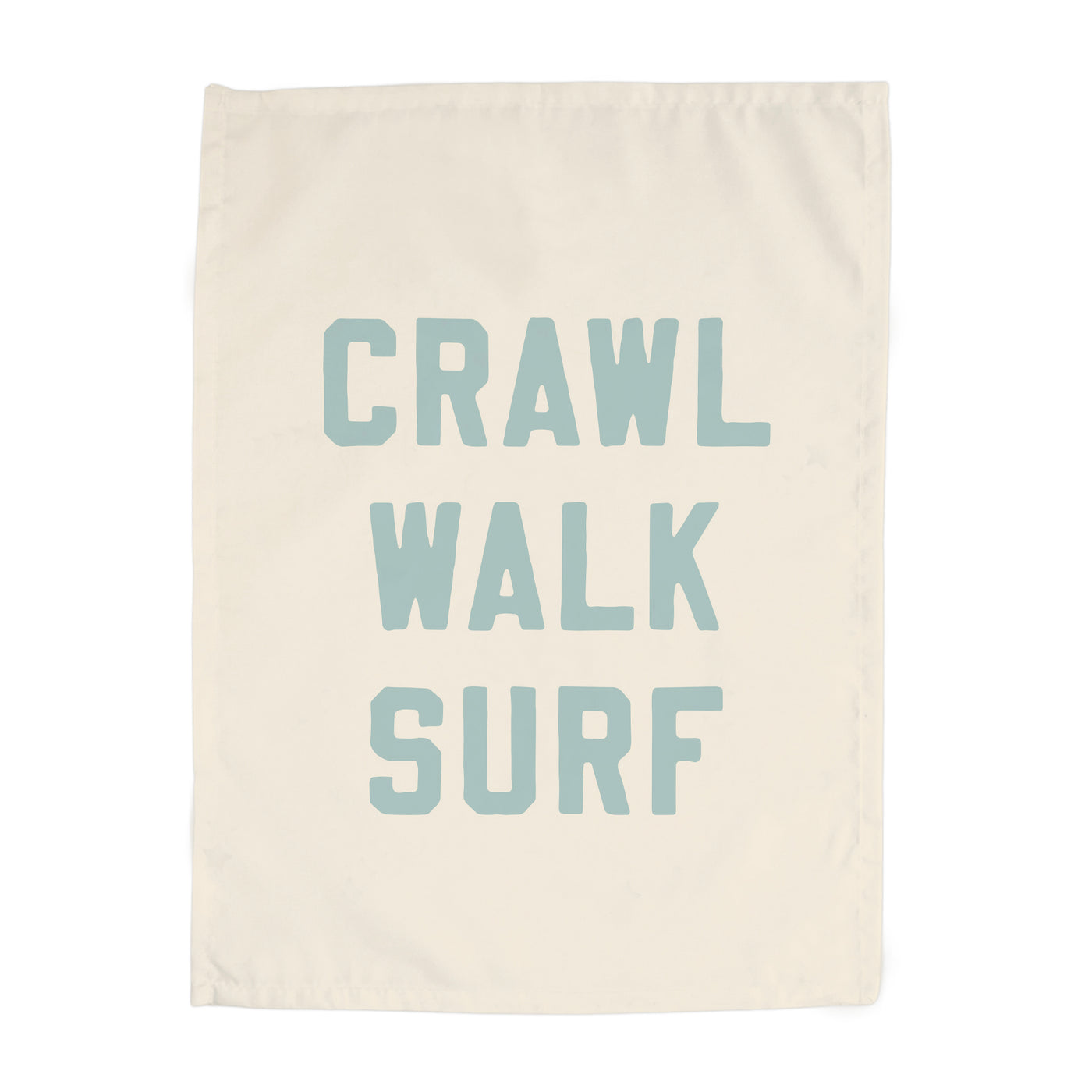 {Tidal Blue} Crawl Walk Surf Banner