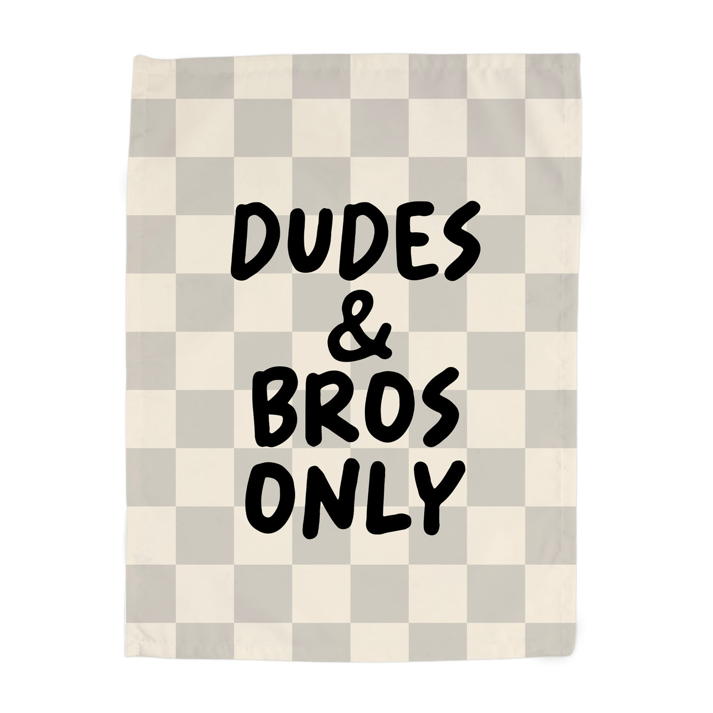 Dudes & Bros Only Banner