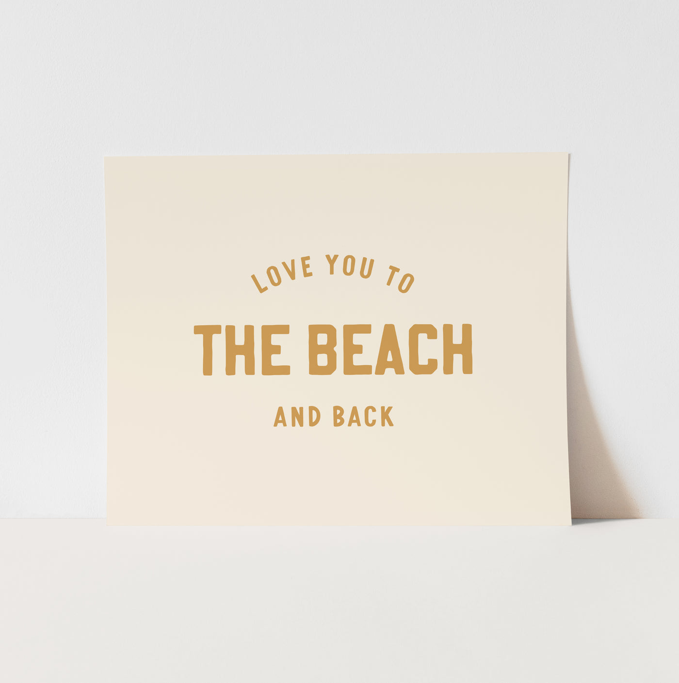 {Gold} Love you to the Beach and Back Art Print