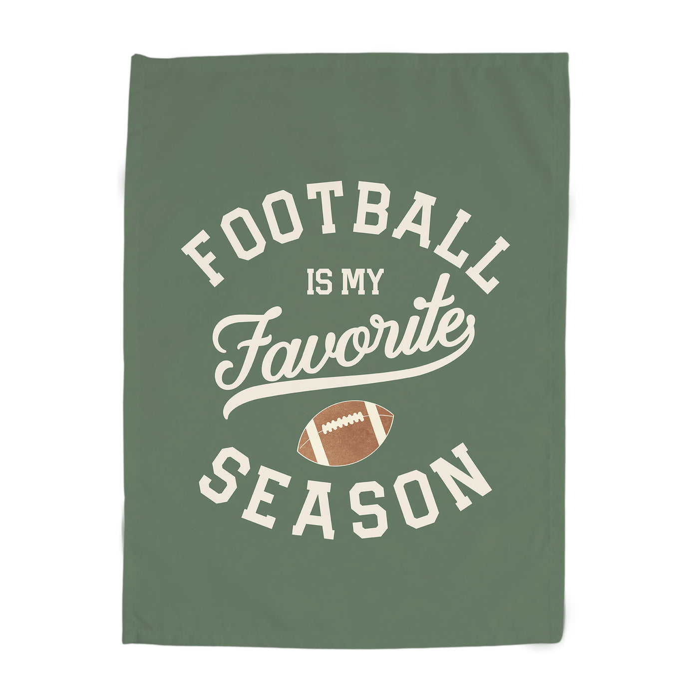 {Green} Football Is My Favorite Season Banner