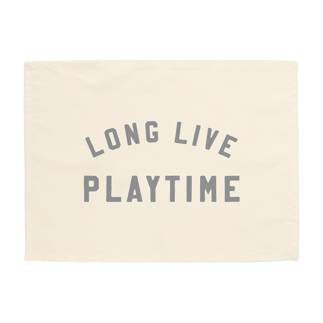 Long Live Playtime Banner {Grey}
